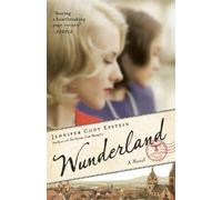 Jennifer Cody Epstein Wunderland (Tascabile)