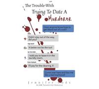 Jennifer Cody The Trouble with Trying to Date a Murderer (Tascabile)