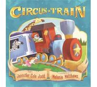 Jennifer Cole Judd Circus Train (Copertina rigida)
