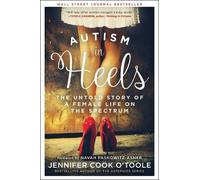 Jennifer Cook O'Toole Autism in Heels (Copertina rigida)