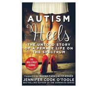 Jennifer Cook O'Toole Autism in Heels (Tascabile)