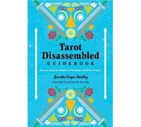 Jennifer Cooper Steidley Tarot Disassembled Guidebook (Tascabile)