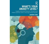 Jennifer Cork What's Your Anxiety Level? Cognitive Behavioral Therap (Tascabile)