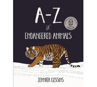 Jennifer Cossins A-Z of Endangered Animals (Tascabile)