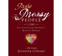 Jennifer Cowart More Messy People Women's Bible Study Participant Wo (Tascabile)