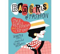 Jennifer Croll Bad Girls of Fashion (Tascabile)