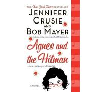 Jennifer Crusie Bob Mayer Agnes and the Hitman (Tascabile)