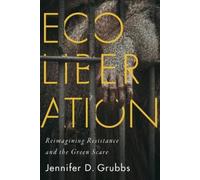 Jennifer D. Grubbs Ecoliberation (Tascabile) Outspoken