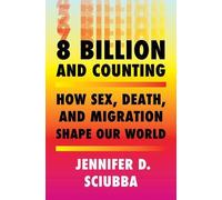 Jennifer D. Sciubba 8 Billion and Counting (Copertina rigida)