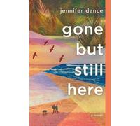 Jennifer Dance Gone but Still Here (Tascabile)