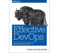 Jennifer Davis Ryn Daniels Effective DevOps (Tascabile)