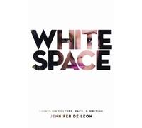 Jennifer De Leon White Space (Tascabile) Juniper Prize for Creative Nonfiction