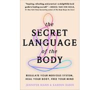Jennifer Derryberry Mann Karden Rabi The Secret Language of the Bod (Tascabile)