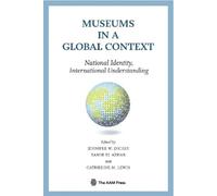 Jennifer Dickey Museums in a Global Context (Tascabile)