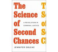 Jennifer Doleac The Science of Second Chances (Copertina rigida)