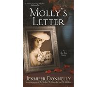 Jennifer Donnelly Molly's Letter (A Tea Rose Story) (Copertina rigida)