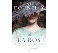 Jennifer Donnelly The Tea Rose (Tascabile) Rose Trilogy