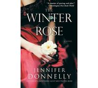 Jennifer Donnelly The Winter Rose (Tascabile)