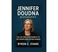 JENNIFER DOUDNA BIOGRAPHY: The Life And Achievements Of The CRISPR Gene-editing Pioneer