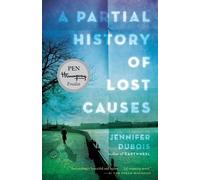 Jennifer duBois A Partial History of Lost Causes (Tascabile)