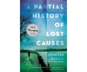 Jennifer duBois A Partial History of Lost Causes (Tascabile)