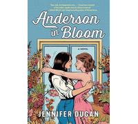 Jennifer Dugan Anderson in Bloom (Tascabile)