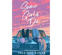 Jennifer Dugan Some Girls Do (Copertina rigida)