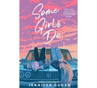 Jennifer Dugan Some Girls Do (Tascabile)