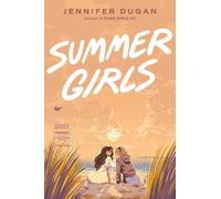Jennifer Dugan Summer Girls (Copertina rigida)