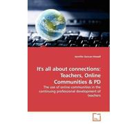 Jennifer Duncan- It's all about connections: Teachers, Online Commu (Tascabile)