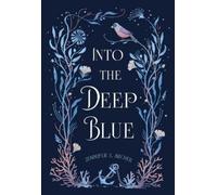 Into the Deep Blue
