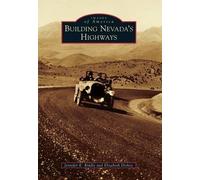 Jennifer E. Riddle Elizabeth Dickey Building Nevada's Highways (Tascabile)