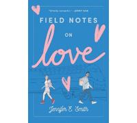 Field Notes on Love