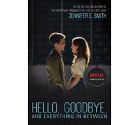 Jennifer E Smith Hello, Goodbye, and Everything in Between (Tascabile)
