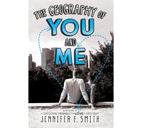Jennifer E Smith The Geography of You and Me (Tascabile)