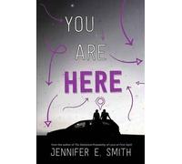 Jennifer E Smith You Are Here (Tascabile)
