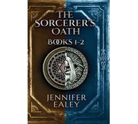 Jennifer Ealey The Sorcerer's Oath - Books 1-2 (Copertina rigida)