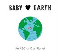 Jennifer Eckford Baby Loves Earth (Libro di cartone) Baby Loves