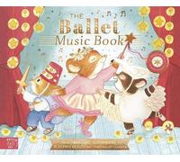 Jennifer Eckford The Ballet Music Book (Copertina rigida) The Musical Mice