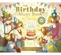 Jennifer Eckford The Birthday Music Book (Copertina rigida) Musical Mice