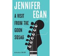 Jennifer Egan A Visit from the Goon Squad (Copertina rigida)