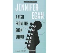 Jennifer Egan A Visit from the Goon Squad (Tascabile)