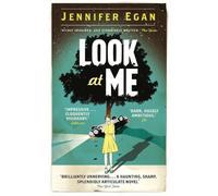 Jennifer Egan Look at Me (Tascabile)