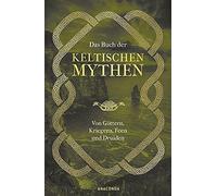 Jennifer Emick Das Buch der keltischen Mythen: Von Göttern, (Copertina rigida)