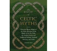 Jennifer Emick The Book of Celtic Myths (Copertina rigida)