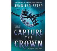 Jennifer Estep Capture the Crown (Tascabile) Gargoyle Queen Novel