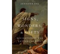 Jennifer Eyl Signs, Wonders, and Gifts (Copertina rigida)