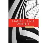 Jennifer Fandel Frank Lloyd Wright (Tascabile) Odysseys in Artistry