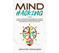 Jennifer Ferguson Mind Hacking (Tascabile)