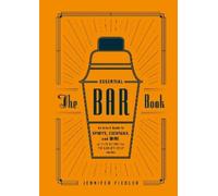 Jennifer Fiedler The Essential Bar Book (Copertina rigida)
